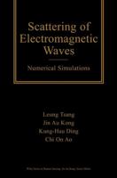 Scattering of Electromagnetic Waves, Numerical Simulations 0471388009 Book Cover