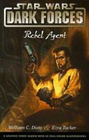Star Wars: Dark Forces - Rebel Agent 0399143963 Book Cover