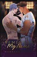 Remember My Name 197095700X Book Cover