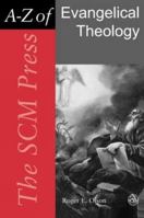 The SCM Press A-Z of evangelical theology 0334040116 Book Cover