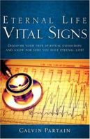 ETERNAL LIFE VITAL SIGNS 1602667195 Book Cover