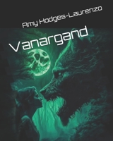 Vanargand B0DTYLXGDH Book Cover