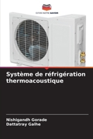 Système de réfrigération thermoacoustique (French Edition) 6208858259 Book Cover