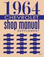 1964 Chevrolet Shop Manual Supplement to 1961 Chevy Shop Manual By Detroit Iron 1791410928 Book Cover