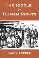 The Riddle of Human Rights 1551930390 Book Cover