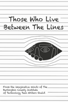 Those Who Live Between the Lines B0C54XFCNK Book Cover