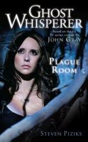 Ghost Whisperer: Plague Room 1416560157 Book Cover