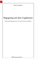 Begegnung mit dem Ungeheuren (German Edition) 3982089409 Book Cover
