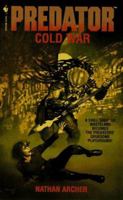 Predator: Cold War (Predator) 0553574930 Book Cover