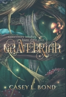 Gravebriar B08WZH53CZ Book Cover