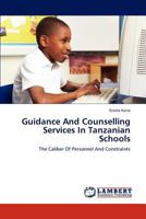 Guidance And Counselling Services In Tanzanian Schools 3848488957 Book Cover