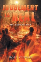 Judgement is Real: My Experience 1960605003 Book Cover