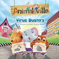 Animalsville Virus Busters: A Children's Story About Germs, Virus, Hygiene And Working In Unity 1734174722 Book Cover