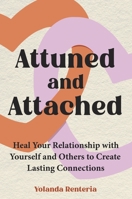 Attuned and Attached 178504544X Book Cover