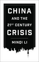 China and the 21ˢᵗ Century Crisis 0745335381 Book Cover