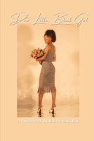 Dear Little Black Girl: A Love Letter Through the Wounds of Divine War B0DWK9ZX3Y Book Cover