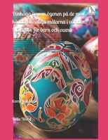 Påskägg genom ögonen på de mest kända kvinnliga målarna i världen. Målarbok för barn och vuxna: Konst målarbok (Swedish Edition) B0F47T2TJ6 Book Cover