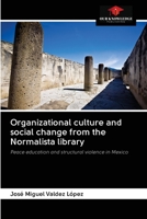 Organizational culture and social change from the Normalista library 6203044954 Book Cover