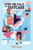 Over the Falls in a Suitcase 0996757317 Book Cover