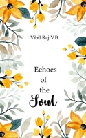 Echoes of the Soul Songs from the Depth 9373146726 Book Cover