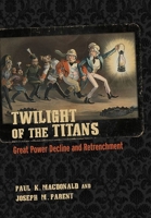 Twilight of the Titans 1501755307 Book Cover