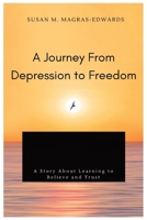 A Journey From Depression to Freedom B0DTYZVZ6P Book Cover