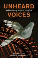 Unheard Voices: Reflections of a Prison Chaplain 1788123360 Book Cover