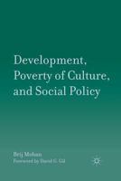 Development, Poverty of Culture, and Social Policy 0230110258 Book Cover