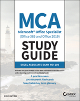 MCA Microsoft Office Specialist Excel Study Guide: Exam MO-200 1119718244 Book Cover