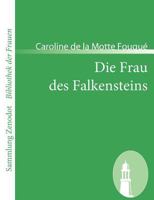 Die Frau Des Falkensteins 3843094853 Book Cover
