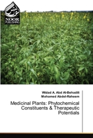 Medicinal Plants: Phytochemical Constituents & Therapeutic Potentials 6209533523 Book Cover