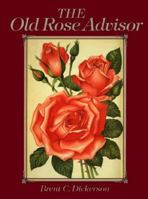 The Old Rose Advisor 0881922161 Book Cover