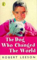 Dog Who Changed the 0140369880 Book Cover