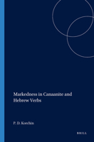 Markedness In Canaaanite And Hebrew Verbs (Harvard Semitic Museum Publications) 1575069288 Book Cover