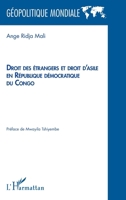 Droit des étrangers et droit d’asile en République démocratique du Congo (Géopolitique Mondiale) (French Edition) 2336604922 Book Cover