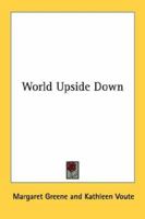 World Upside Down 1014246873 Book Cover