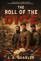 The Roll of the Dice B0H3MJQCX9 Book Cover