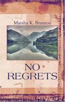 No Regrets 142418830X Book Cover