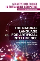 The Natural Language for Artificial Intelligence 0128241187 Book Cover