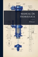 Manual De Hidràulica (Spanish Edition) 1023701499 Book Cover