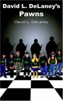 David L. DeLaney's Pawns 1420814931 Book Cover