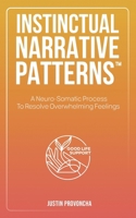 Instinctual Narrative Patterns™ B0GSN15XRY Book Cover