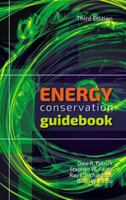 Energy Conservation Guidebook, Third Edition 1482255693 Book Cover