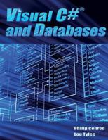 Visual C# and Databases: A Step-By-Step Database Programming Tutorial 1937161749 Book Cover