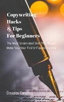 The Most Underrated Skill That Would Make You Your First 6-Figures Income: Copywriting Hacks & Tips for Beginners 1731112947 Book Cover