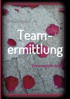 Teamermittlung: Vertrauensbr�che 334708568X Book Cover