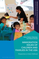 Issues and Challenges of Immigration in Early Childhood in the USA 1350213713 Book Cover