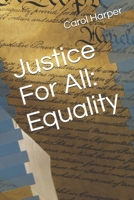 Justice For All: Equality B089M2FNZJ Book Cover