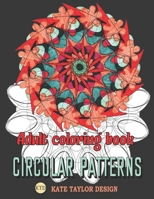 Adult coloring book circular patterns: geometric coloring book B09C1L49VJ Book Cover