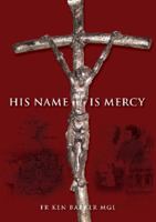 His Name Is Mercy 1921421452 Book Cover
